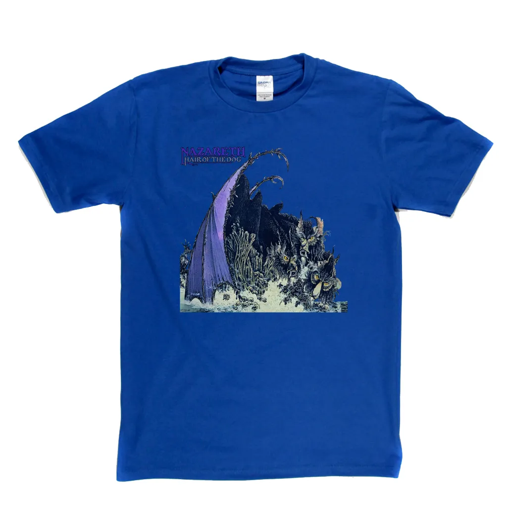 Nazareth Hair Of The Dog T-Shirt